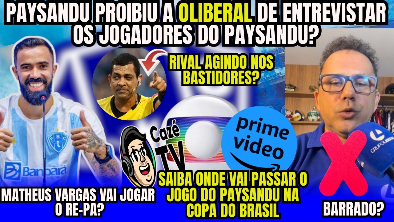 PAYSANDU PROIBIU A OLIBERAL DE ENTREVISTAR OS JOGADORES? MATHEUS VARGAS VAI JOGAR O REXPA? #paysandu