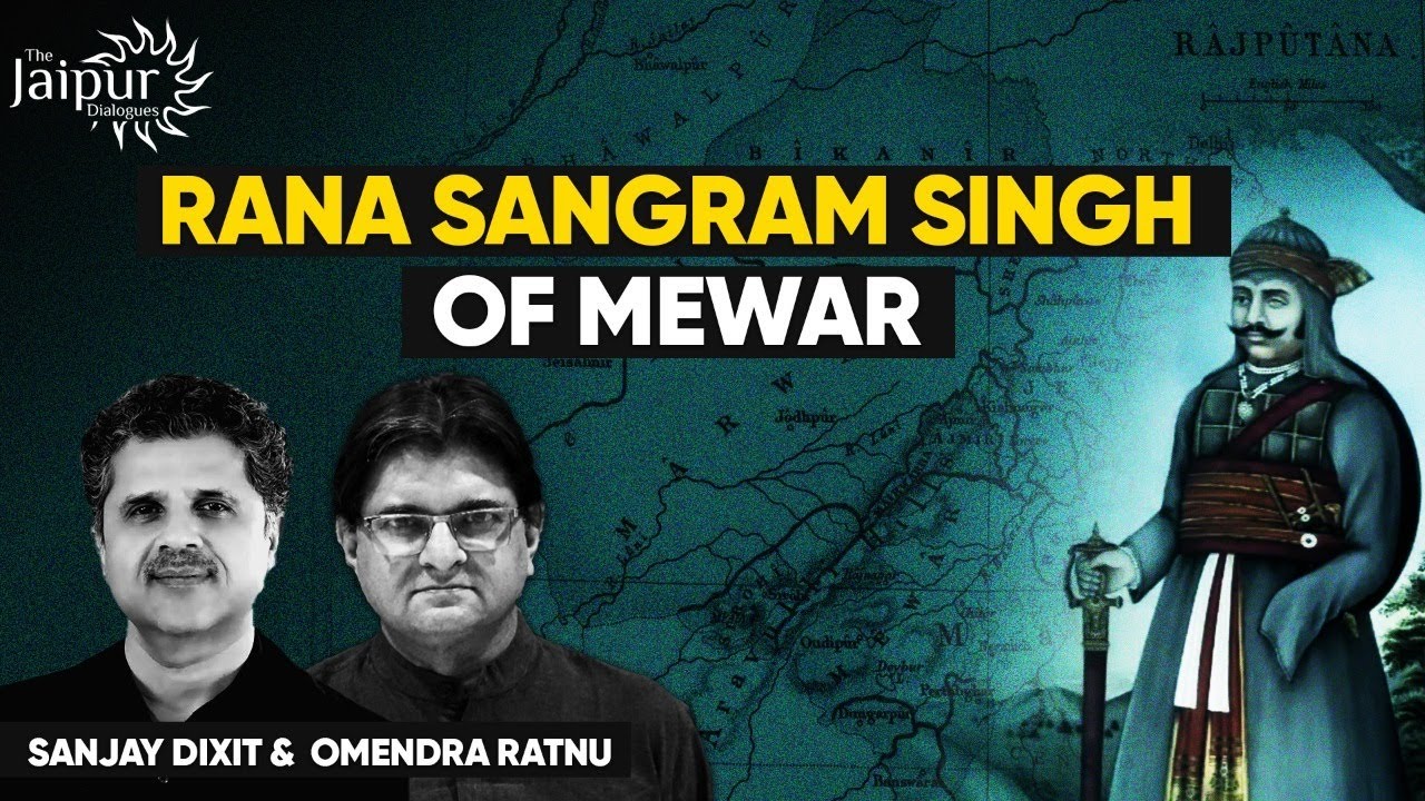 Omendra Ratnu On Rana Sangram Singh of Mewar | Sanatan Warrior