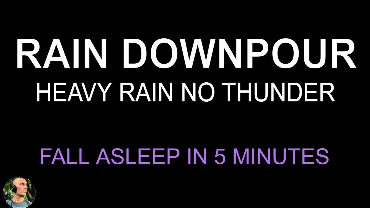 Fall Asleep in 5 Minutes, Heavy Rain Downpour at Night, Heavy Rain Sounds Black Screen, Still Point