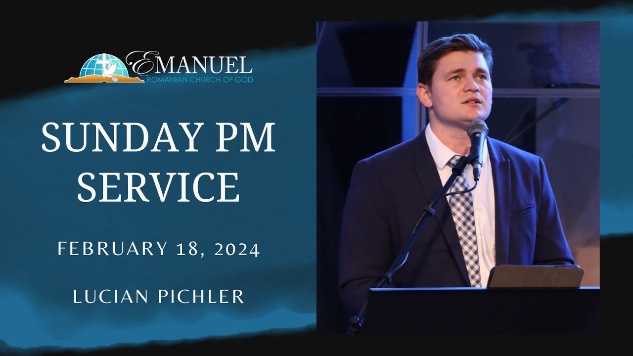 Evening Service - February 18, 2024