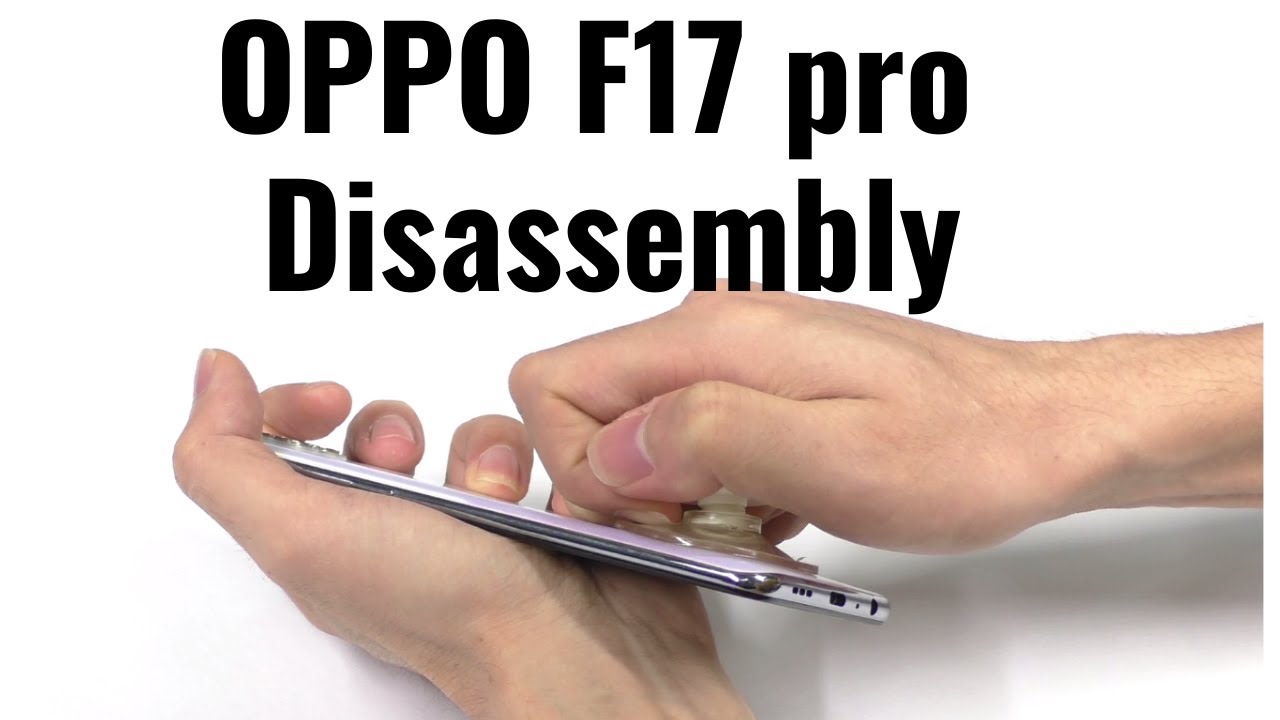 OPPO F17 Pro Disassembly - OPPO F17 Pro Tear down - Android Corridor