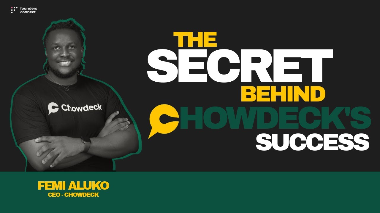 How Chowdeck is Changing the Food Delivery Game: A Chat with the Chowdeck Team #FoundersConnect