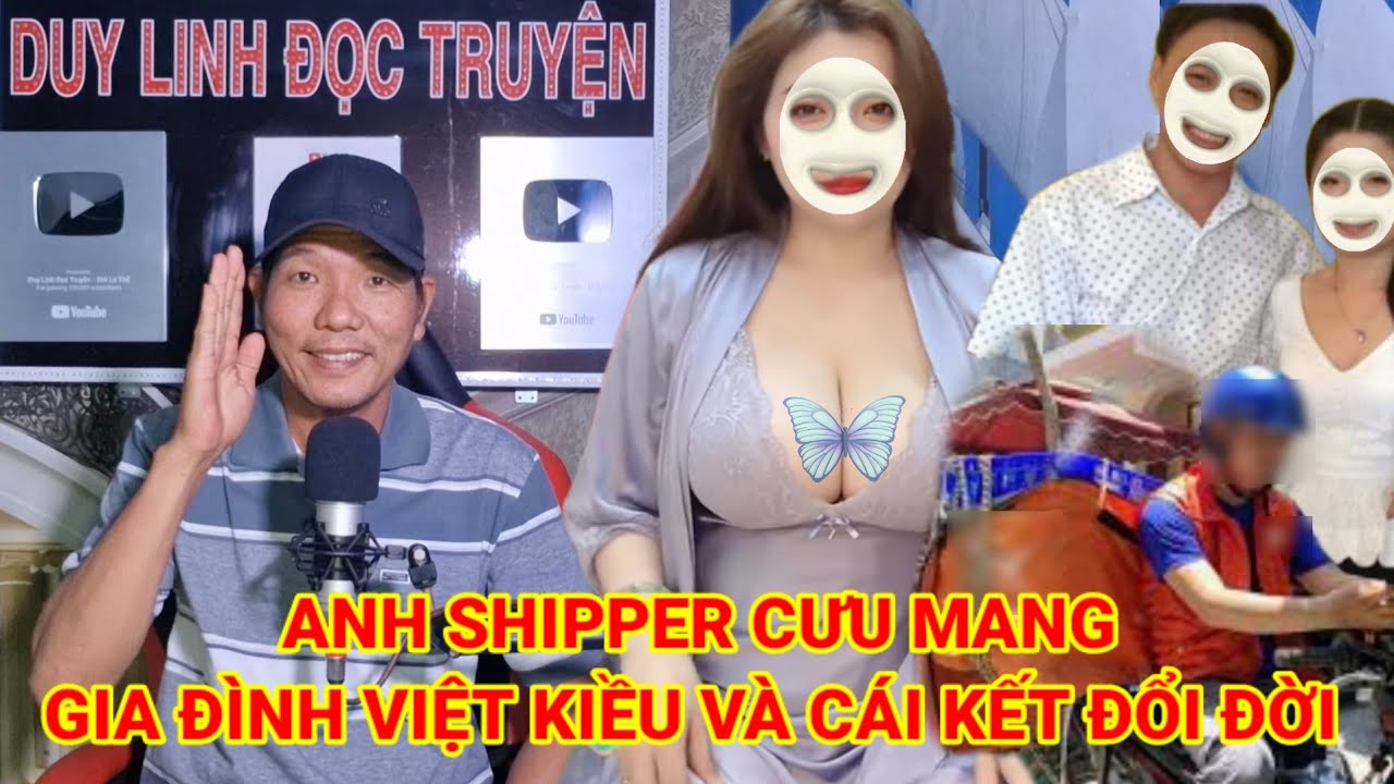 Anh shipper cưu mang gia đình việt kều và cái kết đổi đời