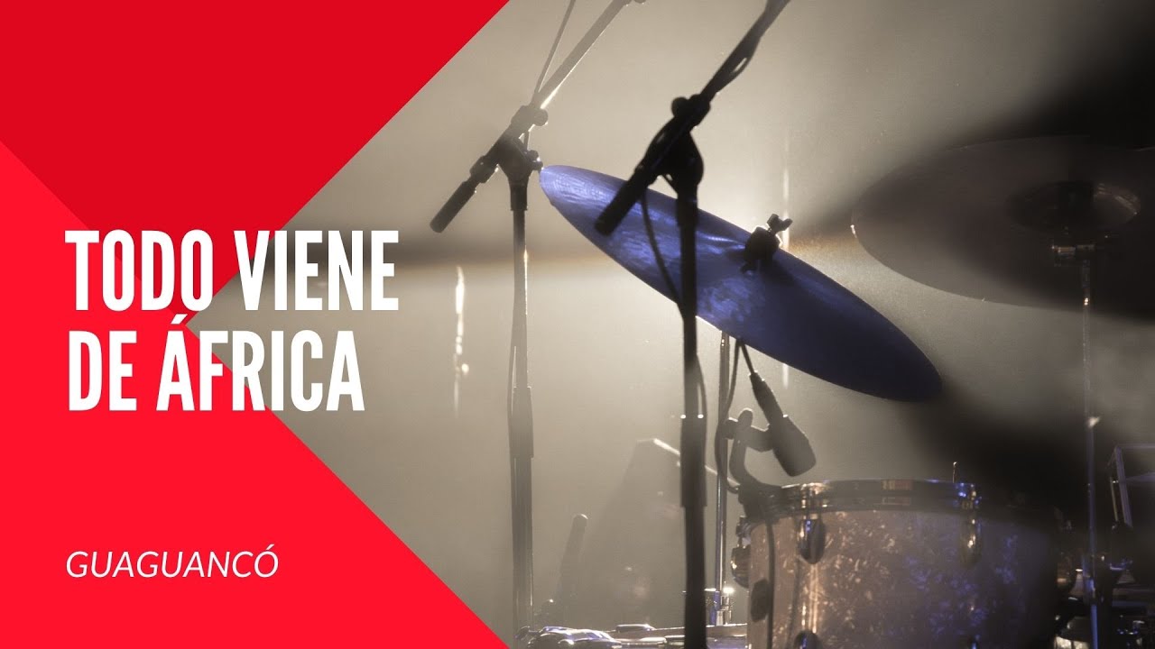 TODO VIENE DE ÁFRICA. Capítulo 1. Guaguancó.