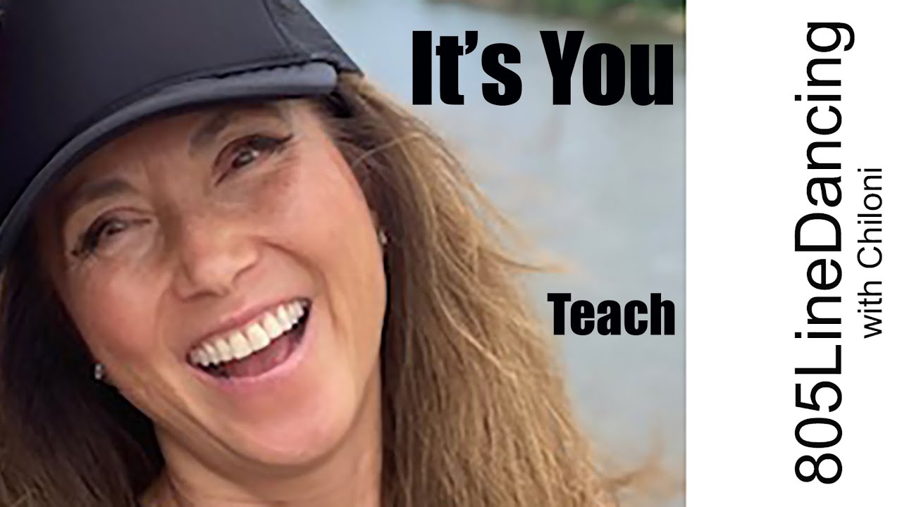 It’s You Tutorial/Teach Beginner Line Dance