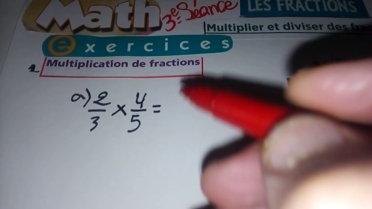 Multiplier et Diviser :2nombres fractionnaires.