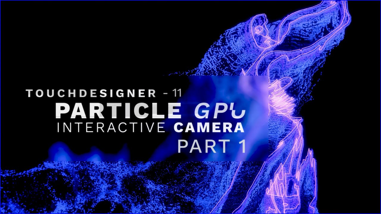 3D Particle GPU Interactive Camera (part 1) | TouchDesigner Tutorial