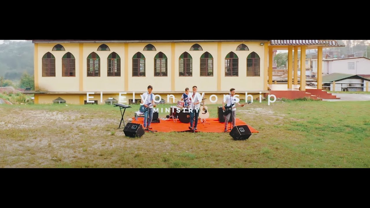 EL-ELYON WORSHIP || DIENGPHNA KALBARI ||