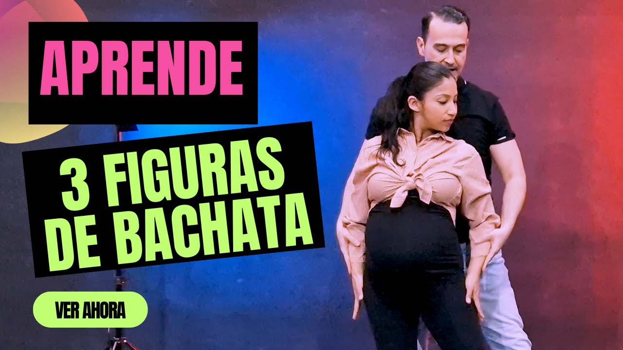 Aprende 3 Figuras de Bachata Fáciles y Elegantes para el Social