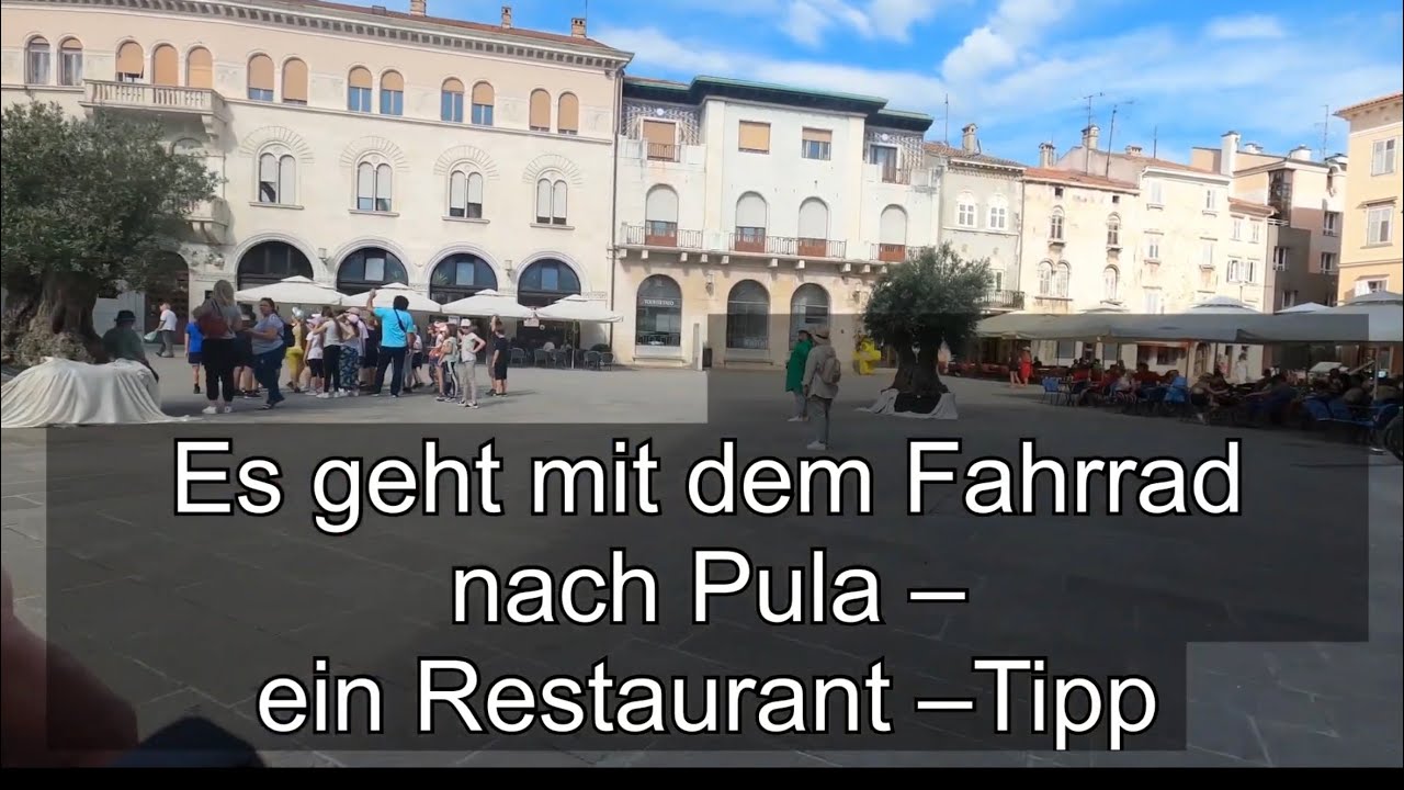 Sommer 2022 Kroatien Teil 4 Pula und weiter nach Funtana Autokamp Puntica  Camping Arena Stoja