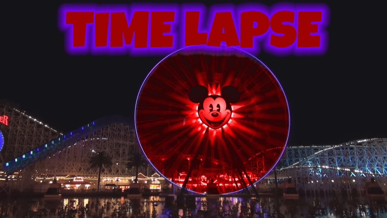 Disneyland and California Adventure Time Lapse (HD) Anaheim California