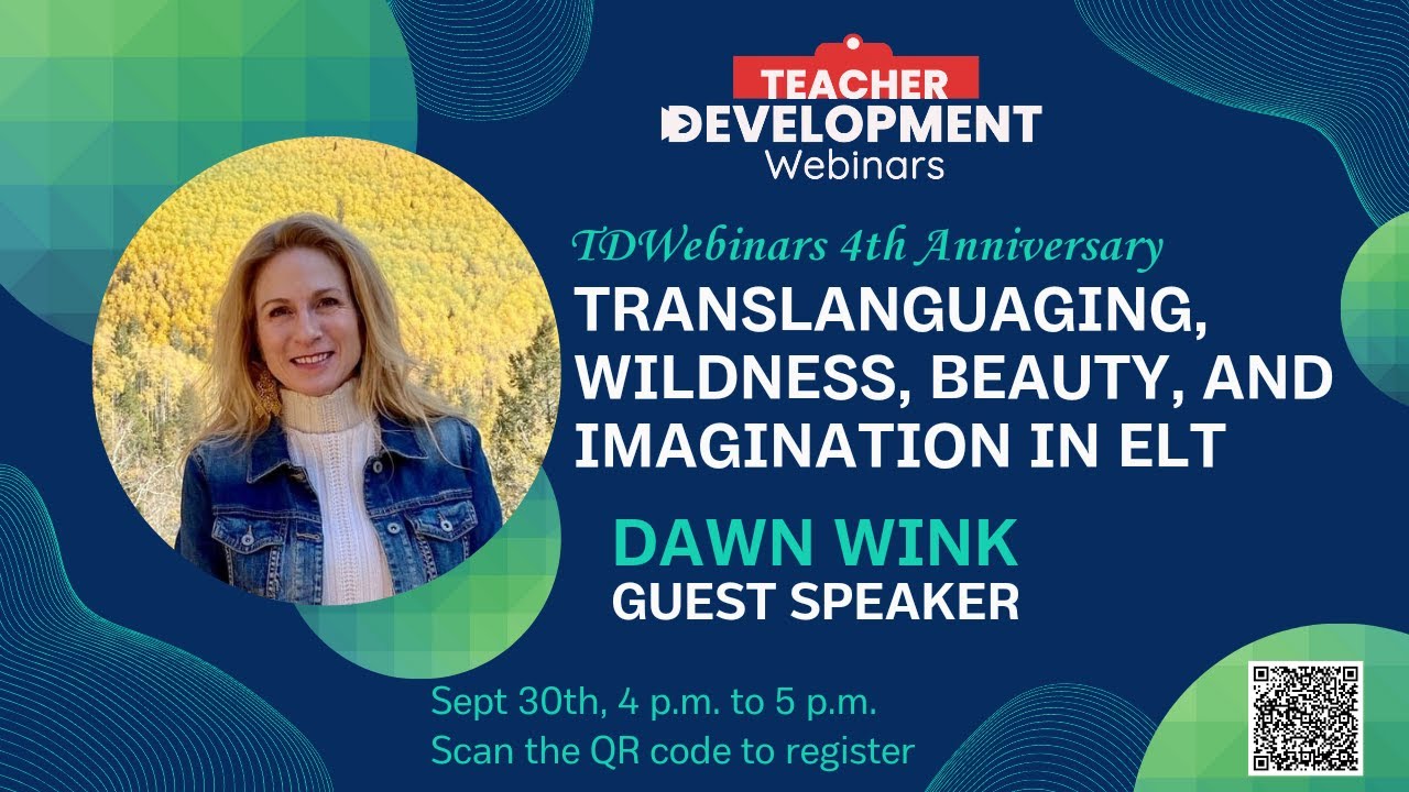 Dawn Wink — Транслингвизм, дикость, красота и воображение в преподавании английского языка