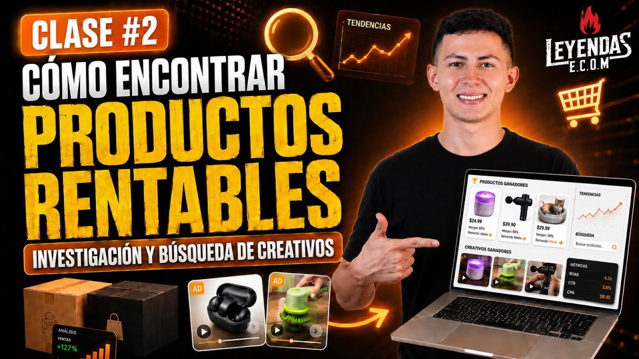 Cómo Encontrar Productos Rentables - Investigación y Busqueda de Creativos l Clase #2