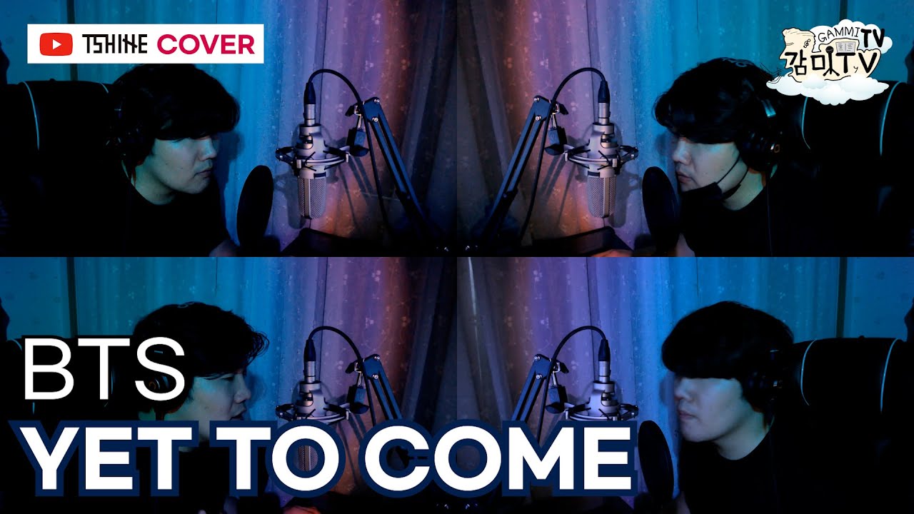 BTS - Yet to come Cover by. T-shine(김감미)