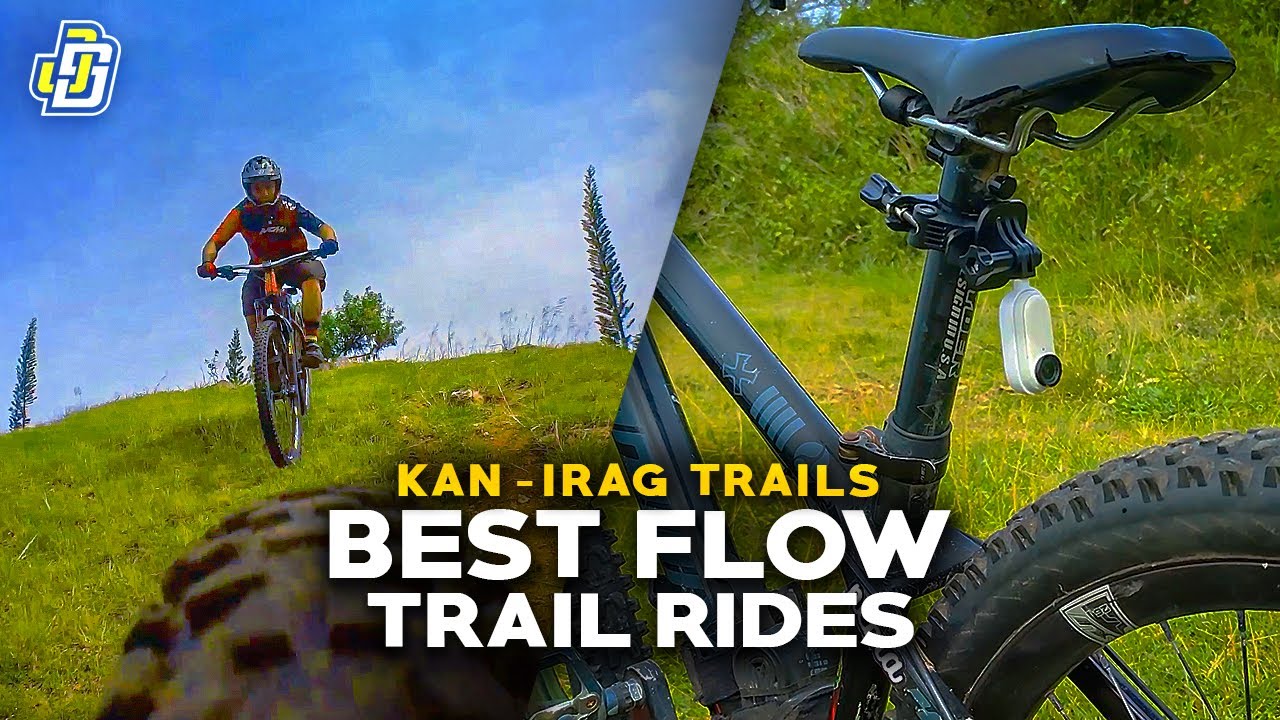Best Flow Trail Ride | Kan-irag Trail