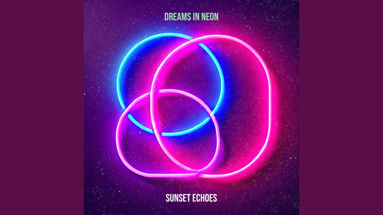 Dreams in Neon