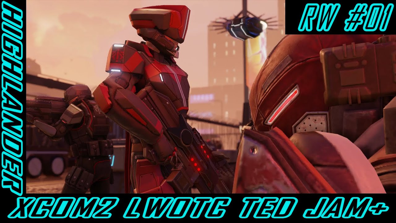 心機一転更なる困難への挑戦 - XCOM2 LWotC TJ+ Highlander Rework 実況プレイ Ep.01