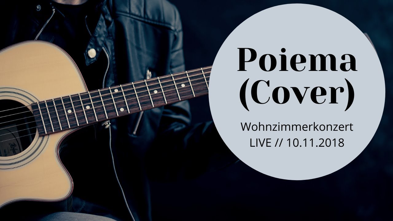 Poiema (Cover) // Wohnzimmerkonzert LIVE vom 10.11.2018