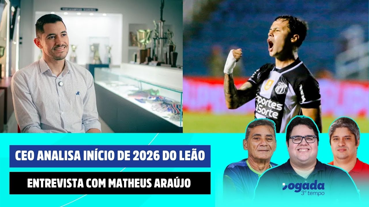 ENTREVISTA COM MATHEUS ARAÚJO | CEO DO FORTALEZA ANALISA INÍCIO DE 2026 | JOGADA 3º TEMPO 29/01/2026