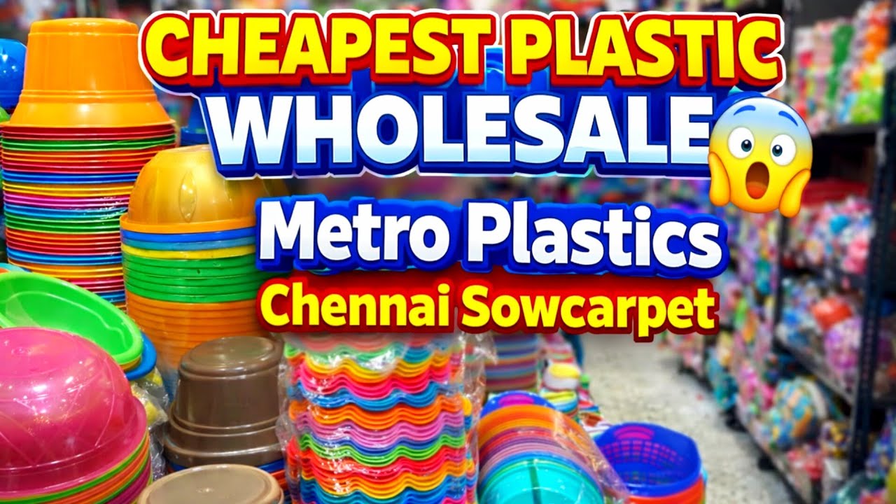 Chennai Plastic Wholesale Market 🔥 Metro Plastics | Cheapest Plastic Items in George Town Chennai