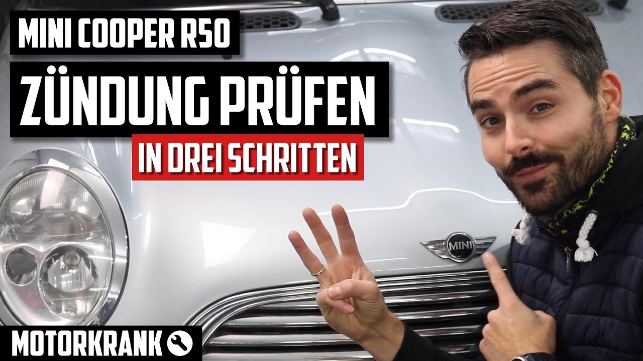 Prüfung der Zündung in 3 Schritten / Fehlercode P0301 02 03 04 - MINI COOPER R50 (R52 R53)