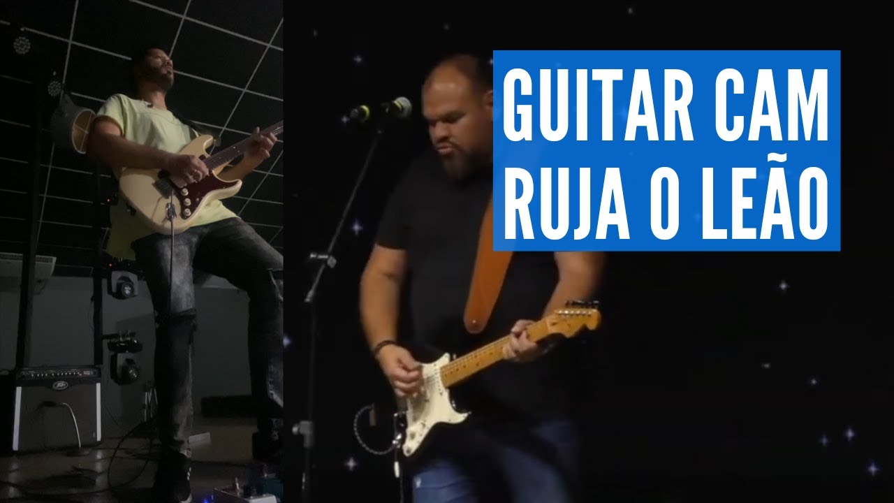GUITAR CAM | Ruja o Leão - Marcus Salles | Rodrigo Gomes