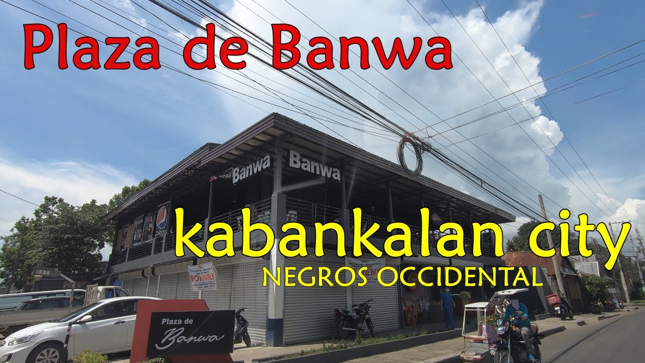 Plaza de Banwa | Kabankalan City Negros Occidental