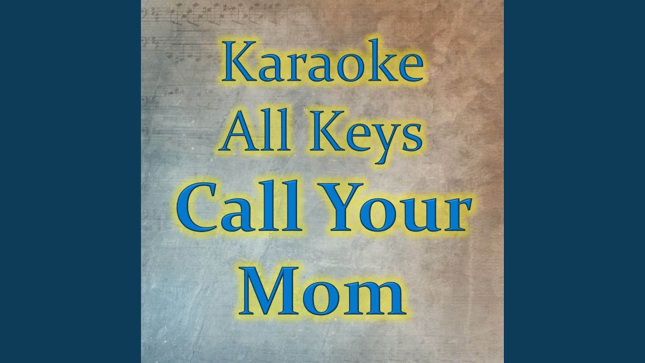 Call Your Mom (Instrumental)