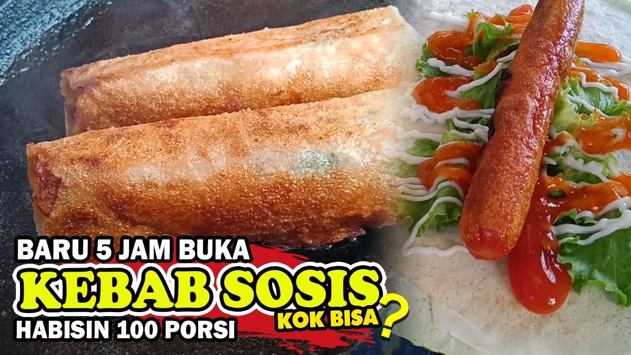 SEBULAN OMSET 15 JUTA, SERIUS ?? IDE JUALAN KEBAB SOSIS GEROBAKAN I Street Foods
