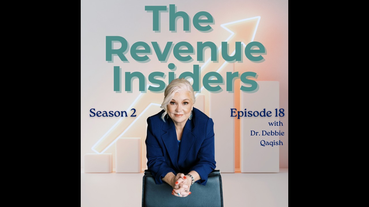 The Biggest Threat to Revenue Isn’t Your Pipeline It’s Your Leadership Mindset w/ Dr. Debbie Qaqish