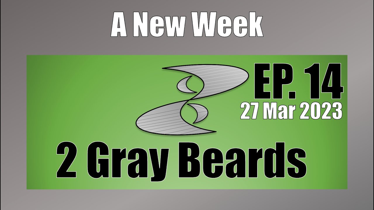 2 Gray Beards Episode 14