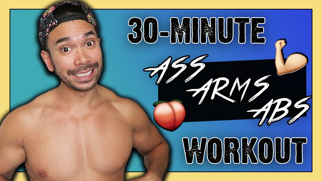 30 Minute ASS, ARMS, ABS Workout :: Butt Lifting, Thigh Slimming, Arm Toning, Ab Workout