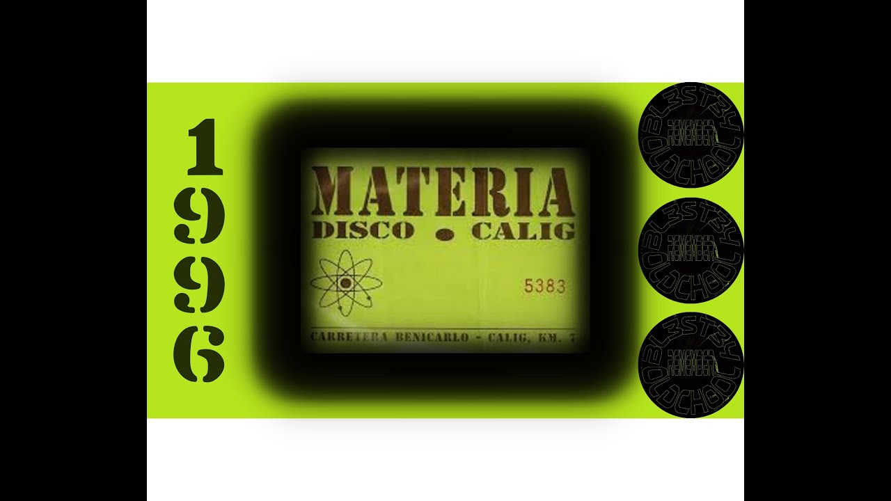 Disco Materia [07/12/96] Càlig Castellón