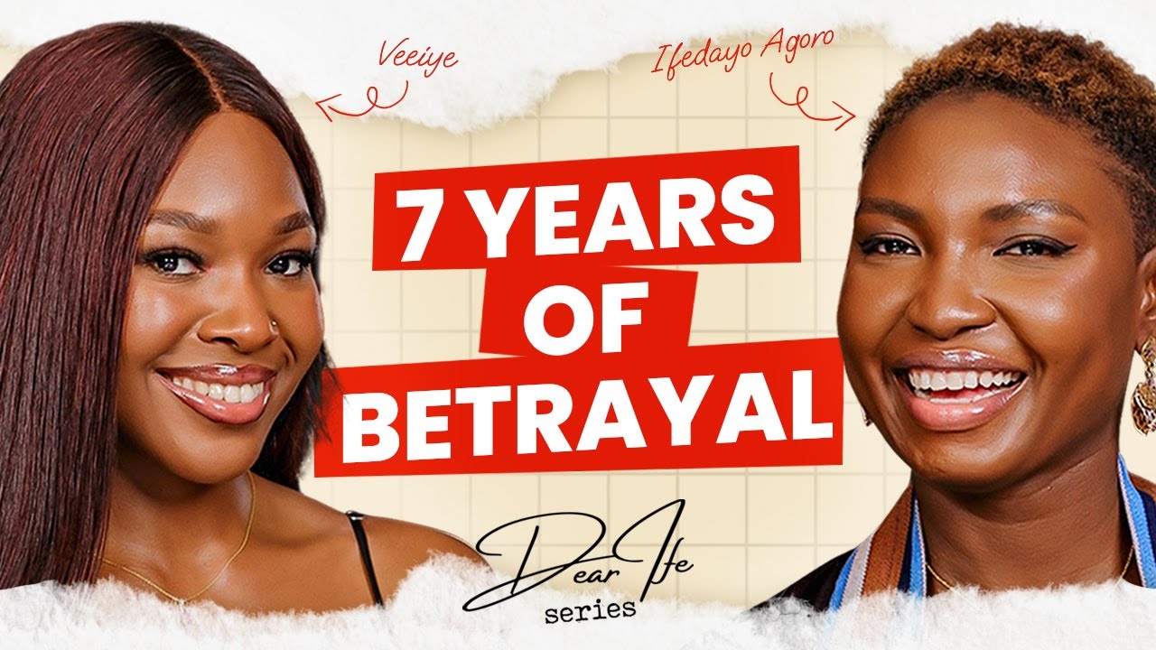 Veeiye about love, cheatings, marriage | Dear Ife series Podcast