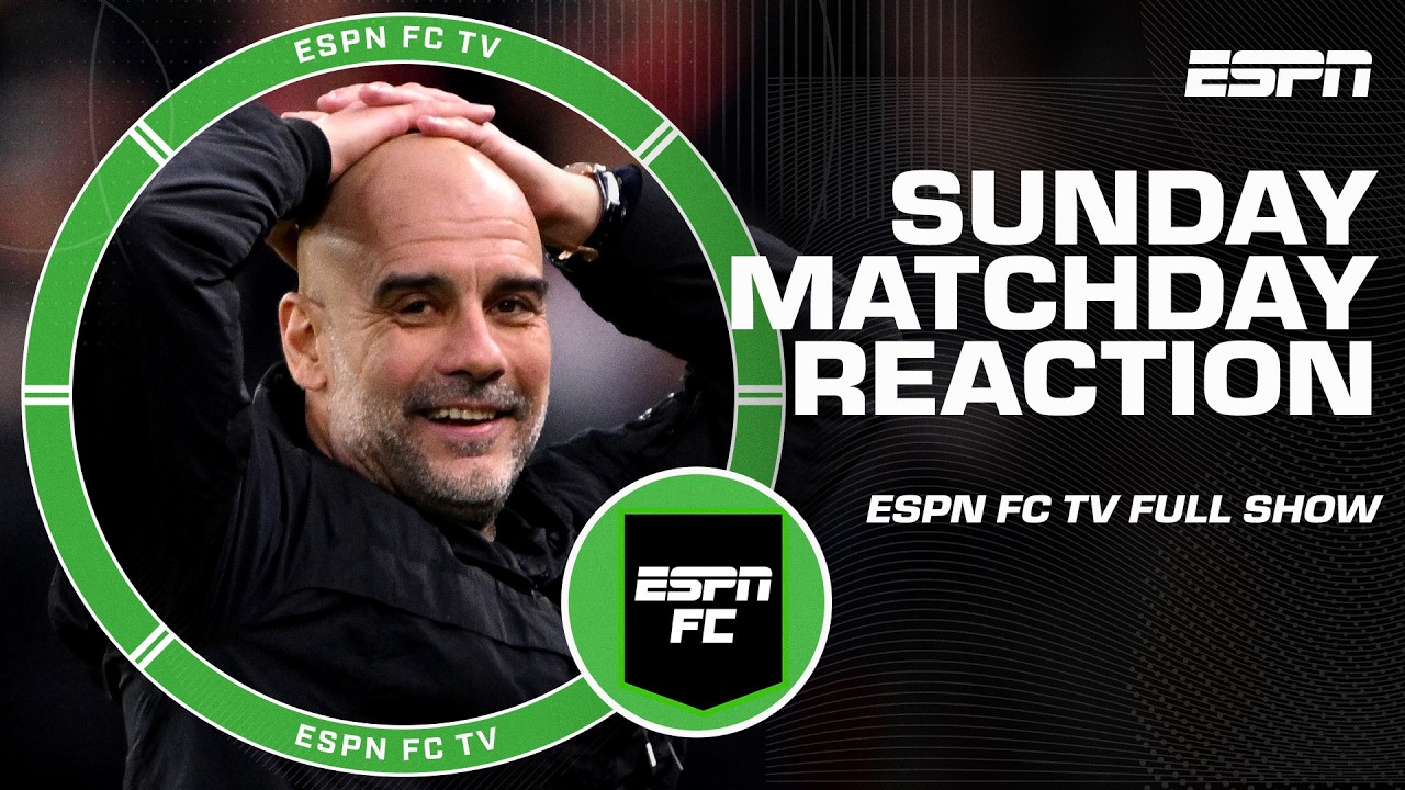 Breaking down Manchester City’s win vs. Liverpool [FULL SHOW] | ESPN FC
