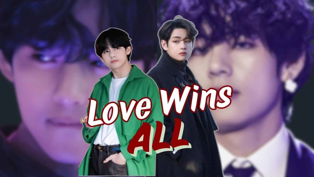 Final Episode - Love Wins All | Taehyung FF | Kim Taehyung ff | Romantic FF