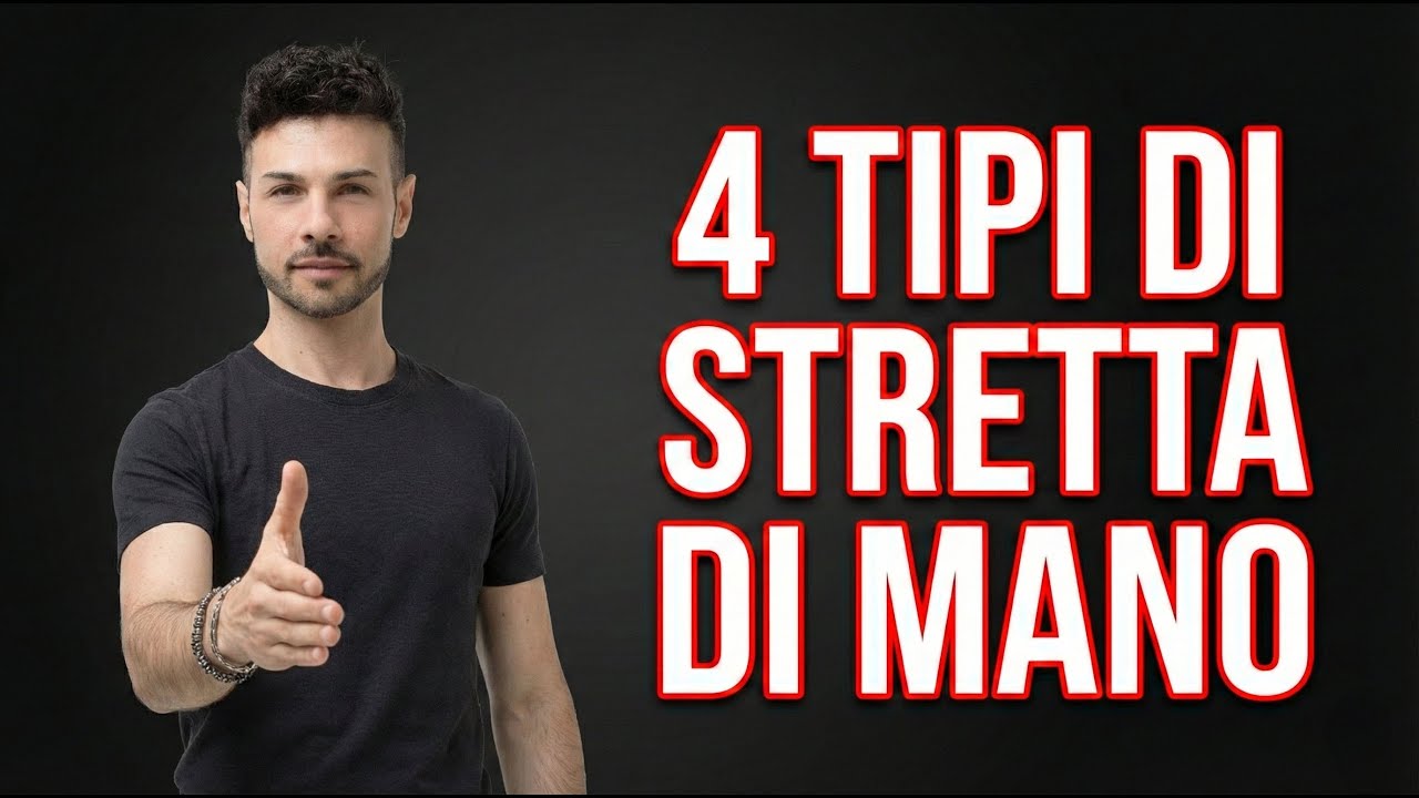 NON STRINGERE MAI LA MANO così! I segreti della prima impressione