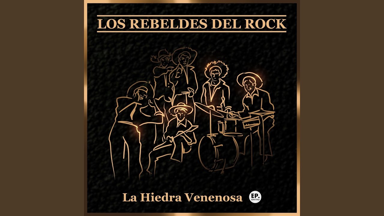 La Hiedra Venenosa (Remastered)