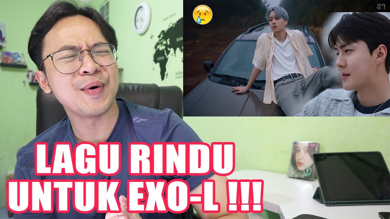 EXO - 'Let Me In' MV REACTION!! ( JANGAN NANGIS NONTON INI!! )
