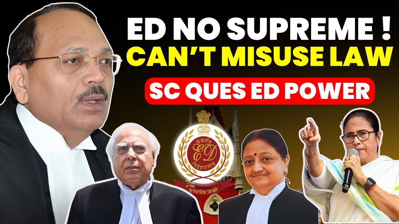 ED CAN'T MISUSE LAW......NO SUPREME AUTHORITY- SC CAUTION AND QUES ED'S POWER #supremecourtofindia
