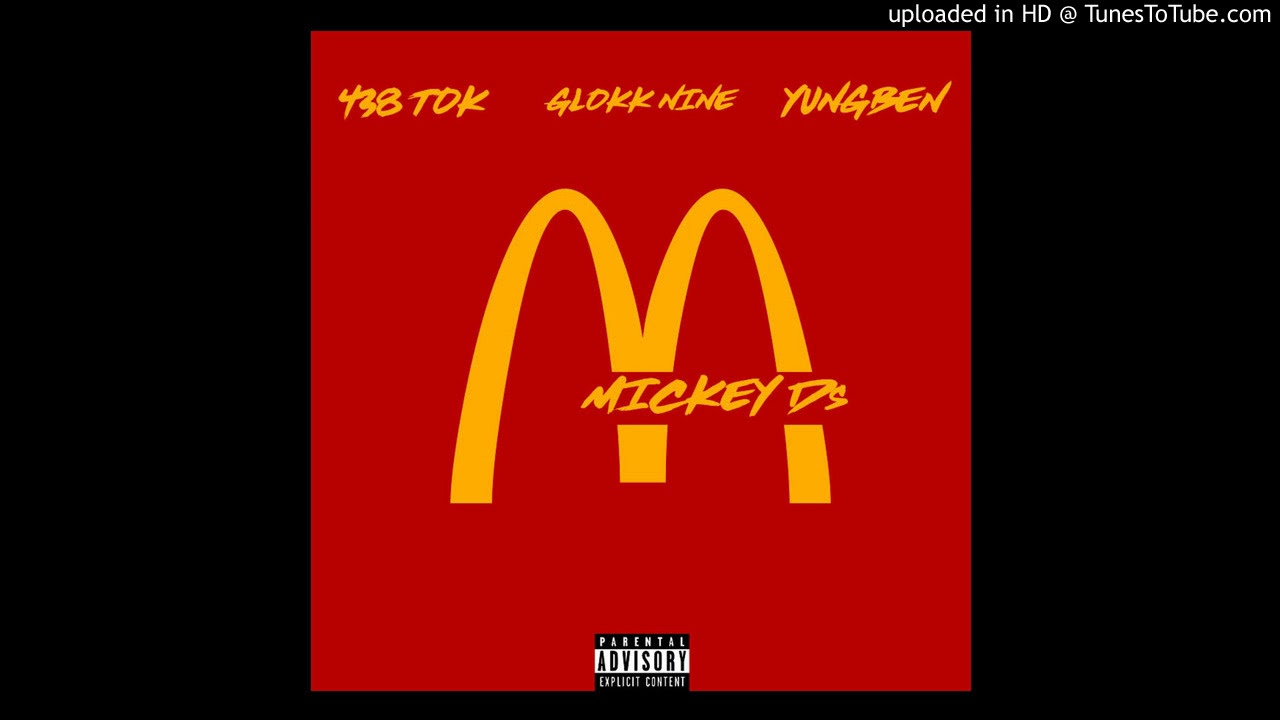 438 Tok x 9lokknine x YungBenHea - Mickey D's