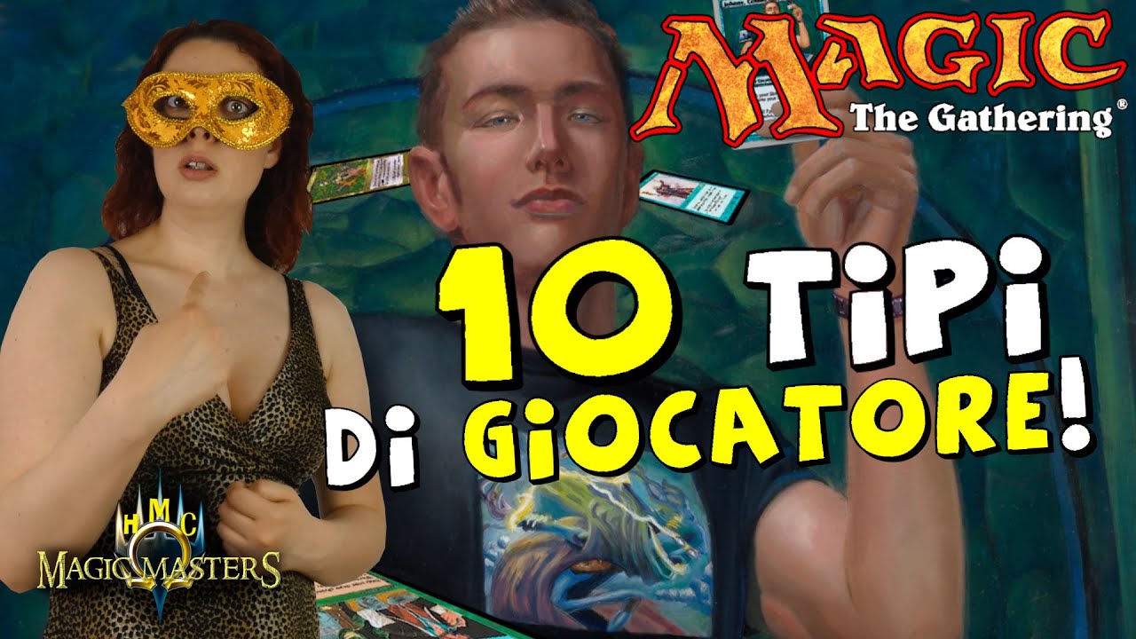 🙃 10 TIPI di Giocatore di Magic: the Gathering! 🧙‍♂️ MtG Top ITA
