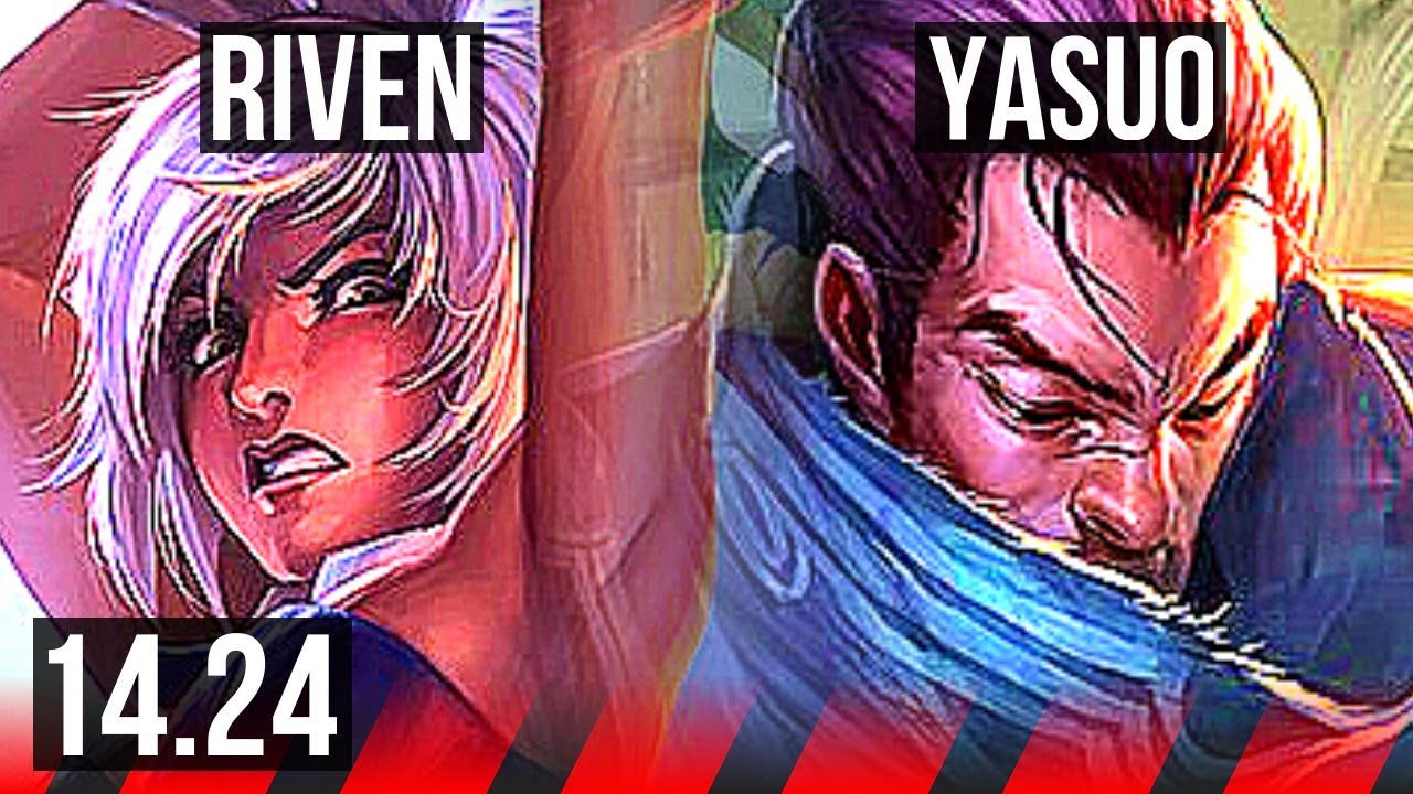 RIVEN vs YASUO (TOP) | KR Master | 14.24