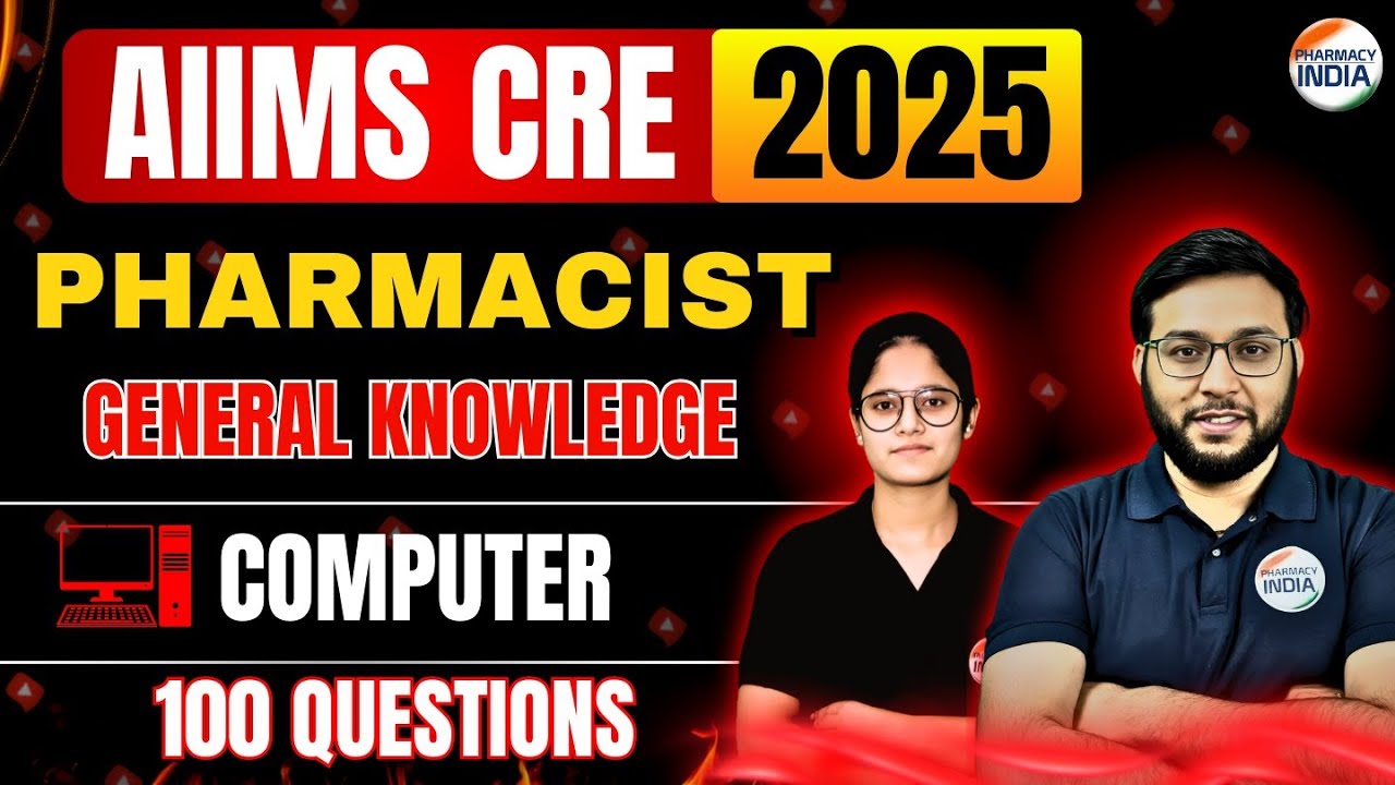 AIIMS CRE 2025 Pharmacist | General Knowledge | Computer | दंगल Series | 100 Questions 