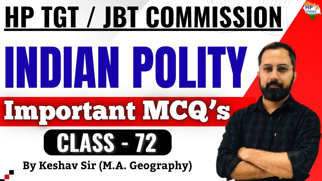 HP TGT / JBT Commission 2025 | Indian Polity (Class-72) | Revision Series #hptgt   #hpjbt