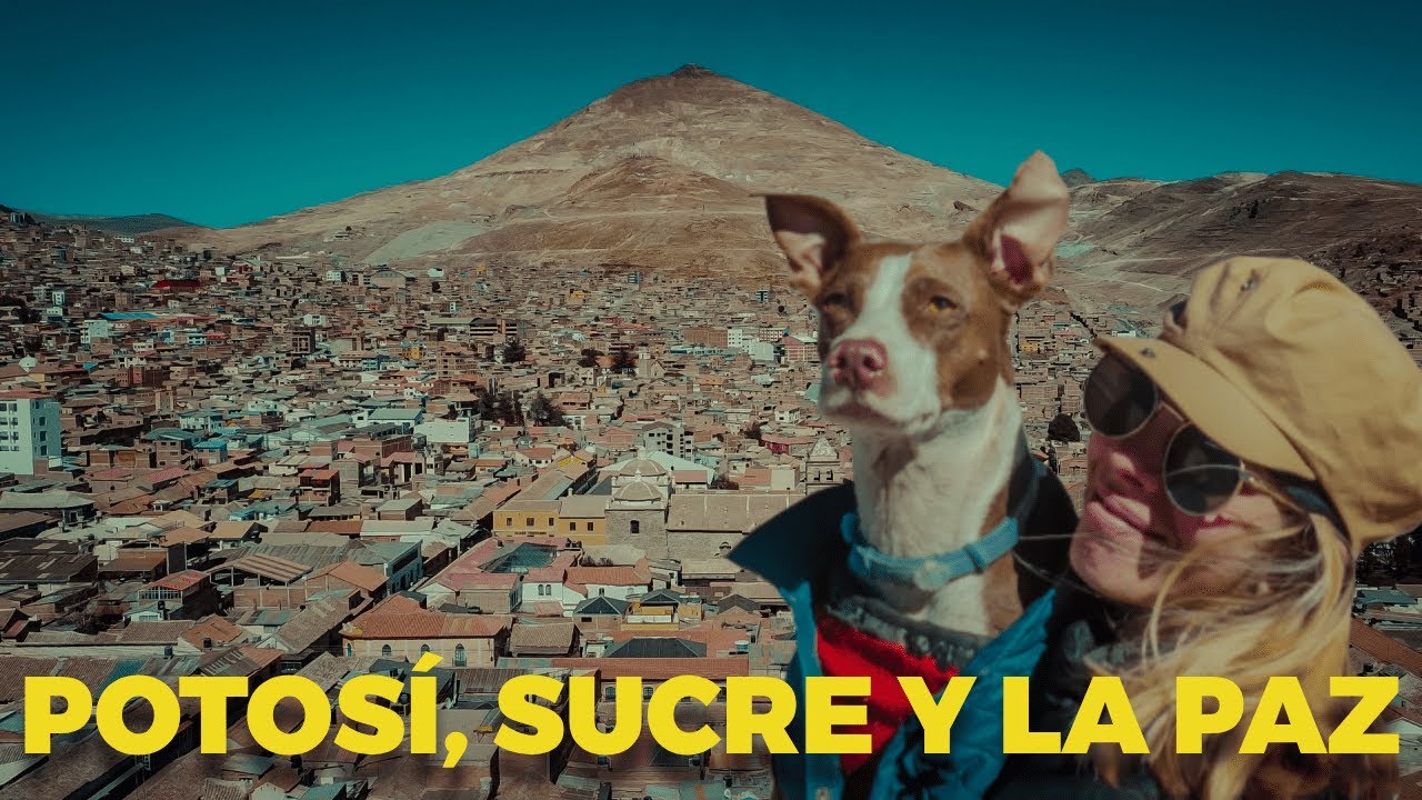 Un recorrido por Potosí, Sucre y La Paz (Bolivia) 2024