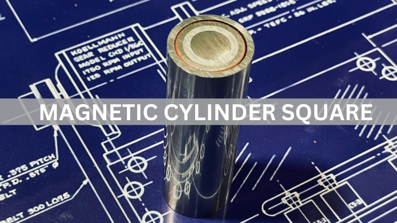 HOW TO USE A MAGNETIC CYLINDER SQUARE