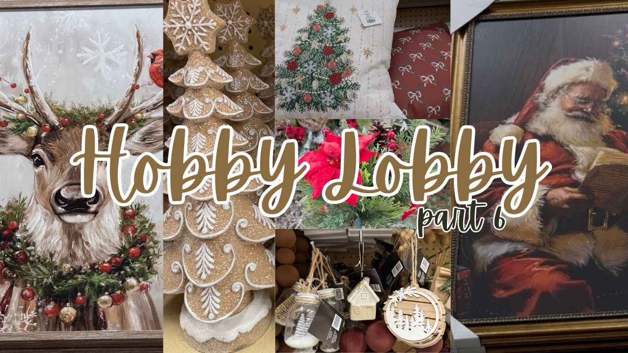 Hobby Lobby Christmas Decor 50% OFF |  PT 6 | Everything is so Beautiful