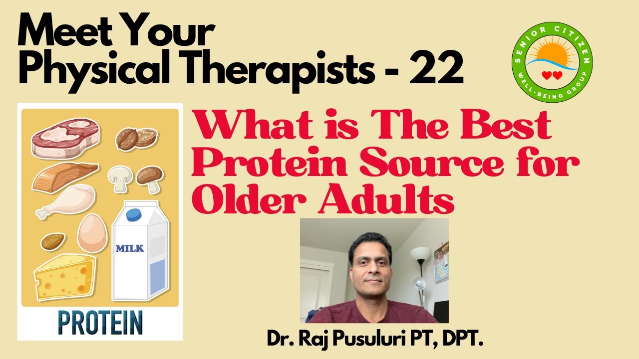best sources of protein for older adults: Meet Your Physical Therapists - 22