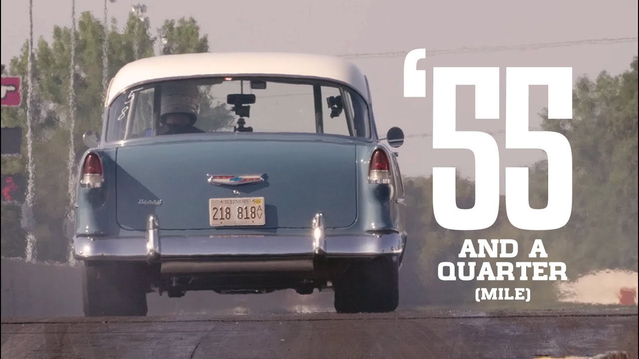 '55 and Quarter (mile)